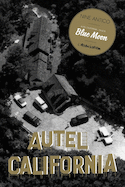 Autel California, t. 02